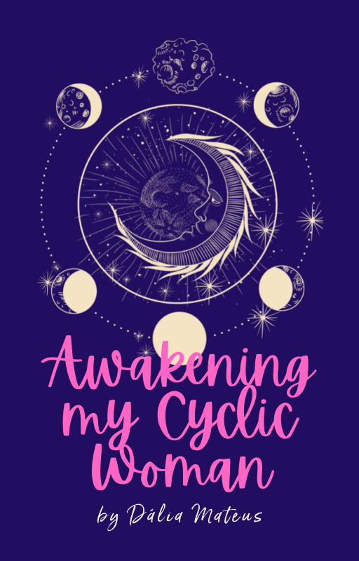 Awakening my Cyclic Woman